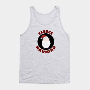 Fleece Navidad | Sheep Pun Tank Top